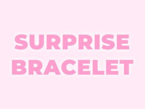 Surprise Bracelet