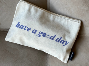 Have A Good Day Toiletry Bag